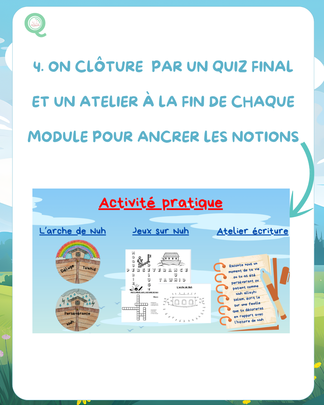 Étape 4 - Atelier création